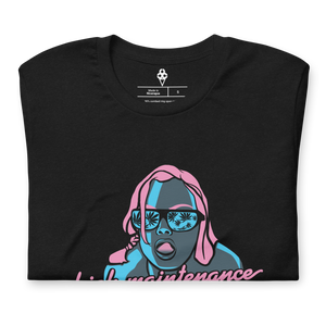 High Maintenance T-Shirt